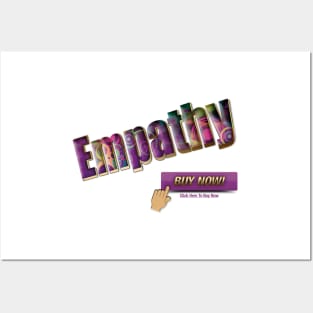 Empathy Buy Now Posters and Art